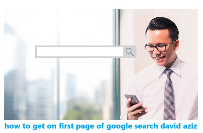 how to get on first page of google search david aziz