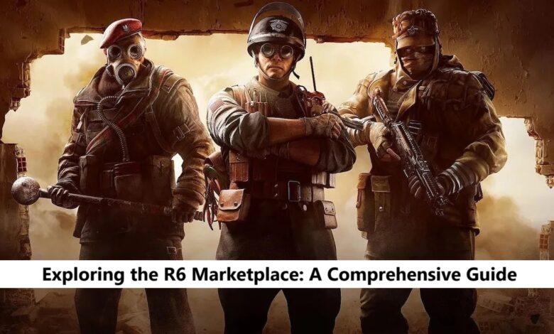 the R6 Marketplace